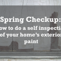 Exterior Paint Checkup: Self-Inspection